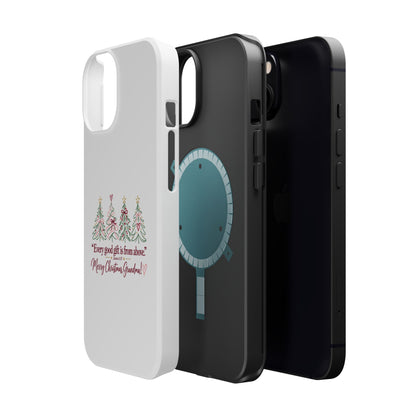 Christmas Grandma Phone Case — “Every good gift is from above” Magnetic Impact-Resistant Case