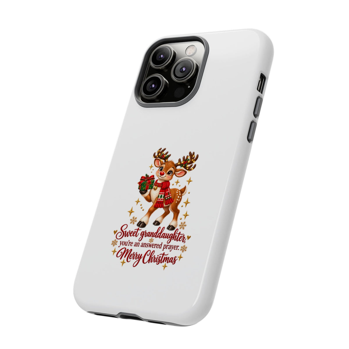 Christmas Reindeer Phone Case — “Sweet granddaughter you’re an answered prayer” Holiday Phone Cover