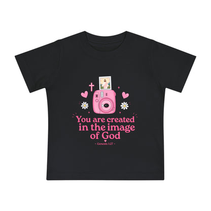 Baby T-Shirt — "You Are Created in the Image of God" Pink Camera Christian Tee