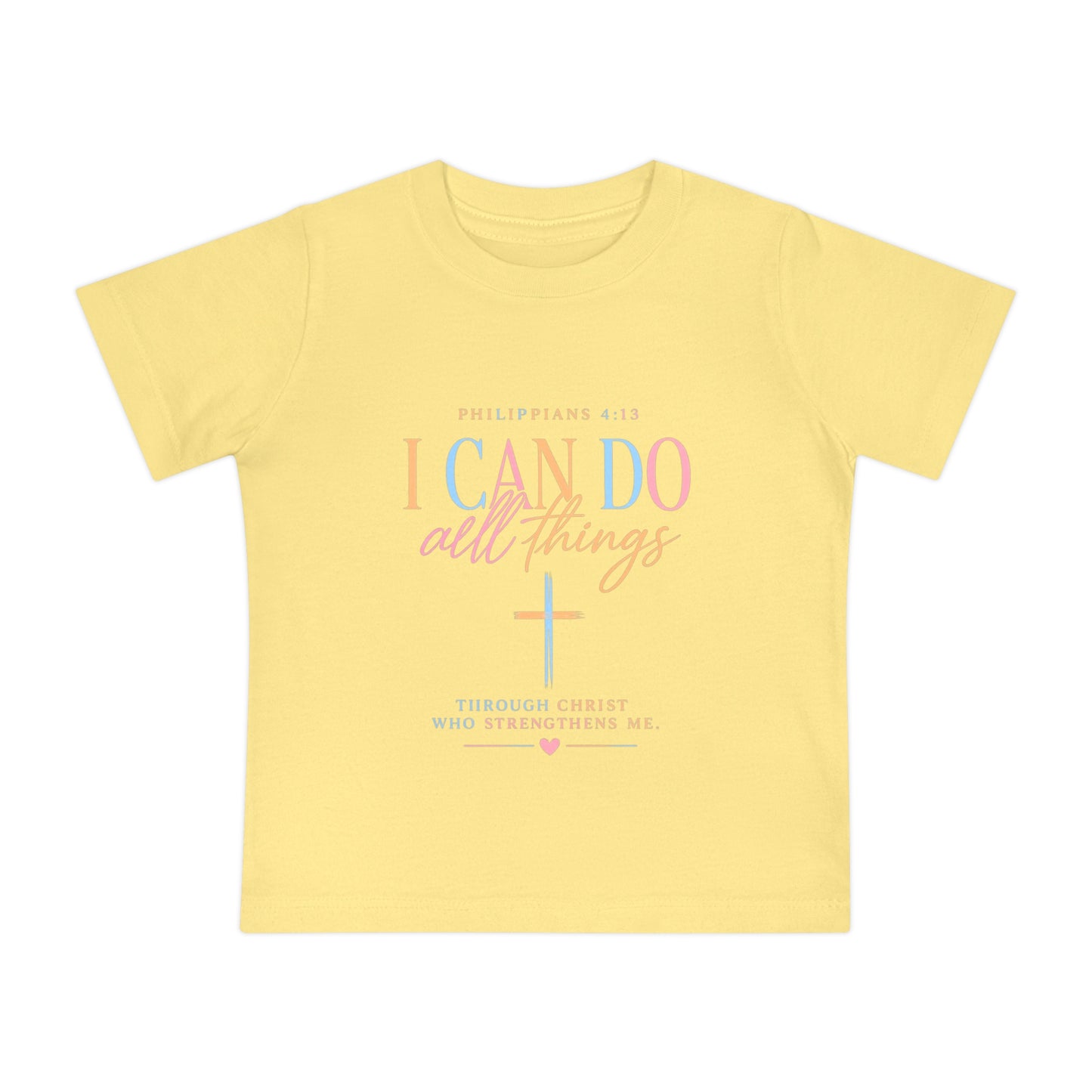 Christian Baby T-Shirt – "I Can Do All Things" Philippians 4:13 Pastel Cross