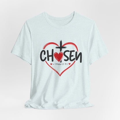 Chosen Heart Christian T-Shirt — "Chosen" with Cross & 1 Peter 2:9 Faith Tee