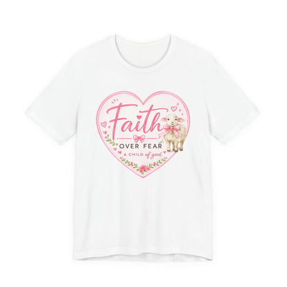 Faith Over Fear Heart T‑Shirt — Pink Floral Lamb Christian Tee