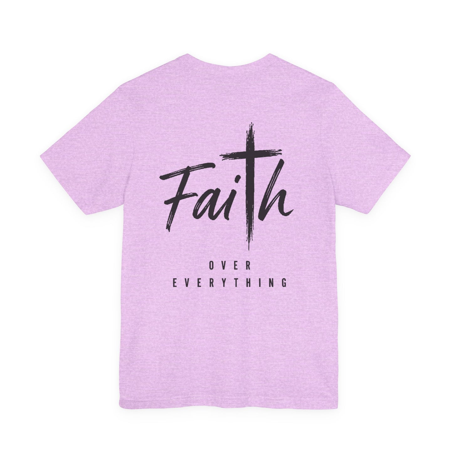 Faith Over Everything Christian Tee — "Jesus" Cross Design, John 14:6 Inspirational Shirt