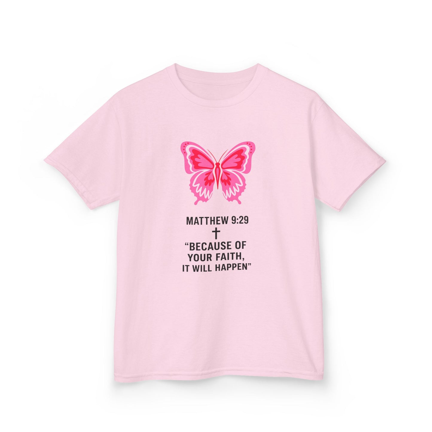 Kids Tee — Pink Butterfly with Matthew 9:29 Inspirational Faith Quote