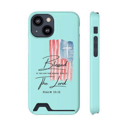 Blessed The Lord Phone Case with Card Holder — Psalm 33:12 Christian Wallet Case