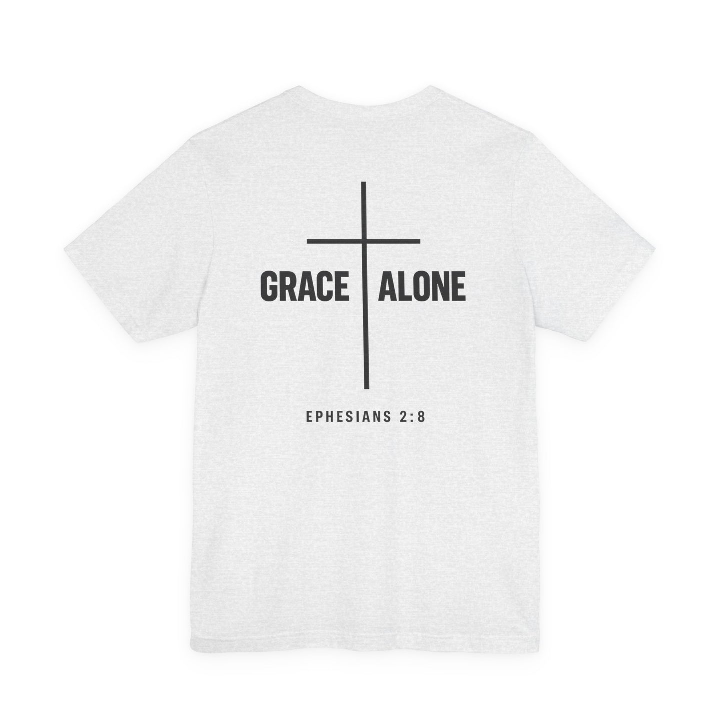 Grace Alone T-Shirt — Ephesians 2:8 Christian Cross Tee