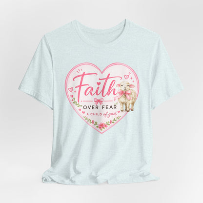 Faith Over Fear Heart T‑Shirt — Pink Floral Lamb Christian Tee