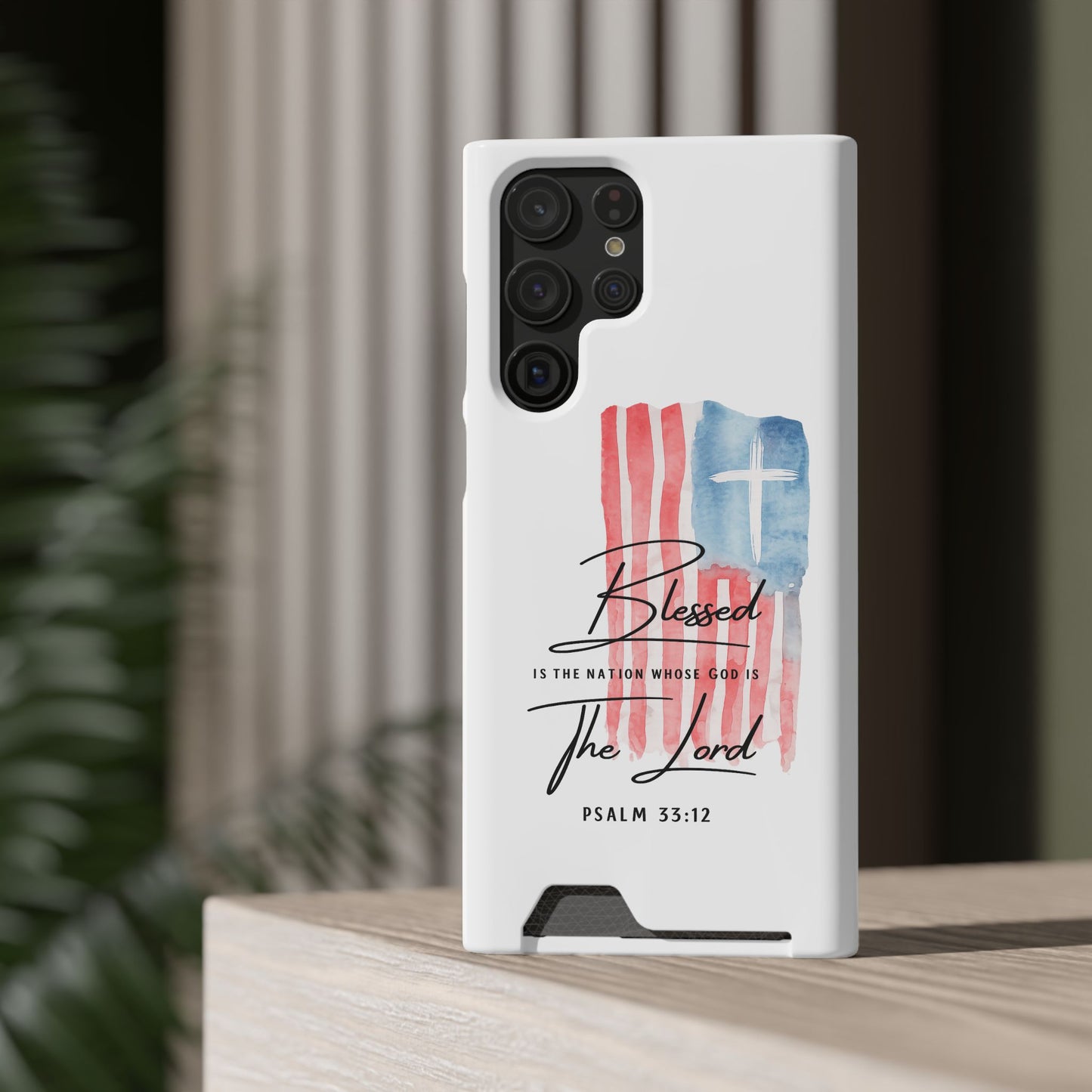 Christian Phone Case with Card Holder — "Blessed The Lord" Psalm 33:12 Patriotic Cross Design