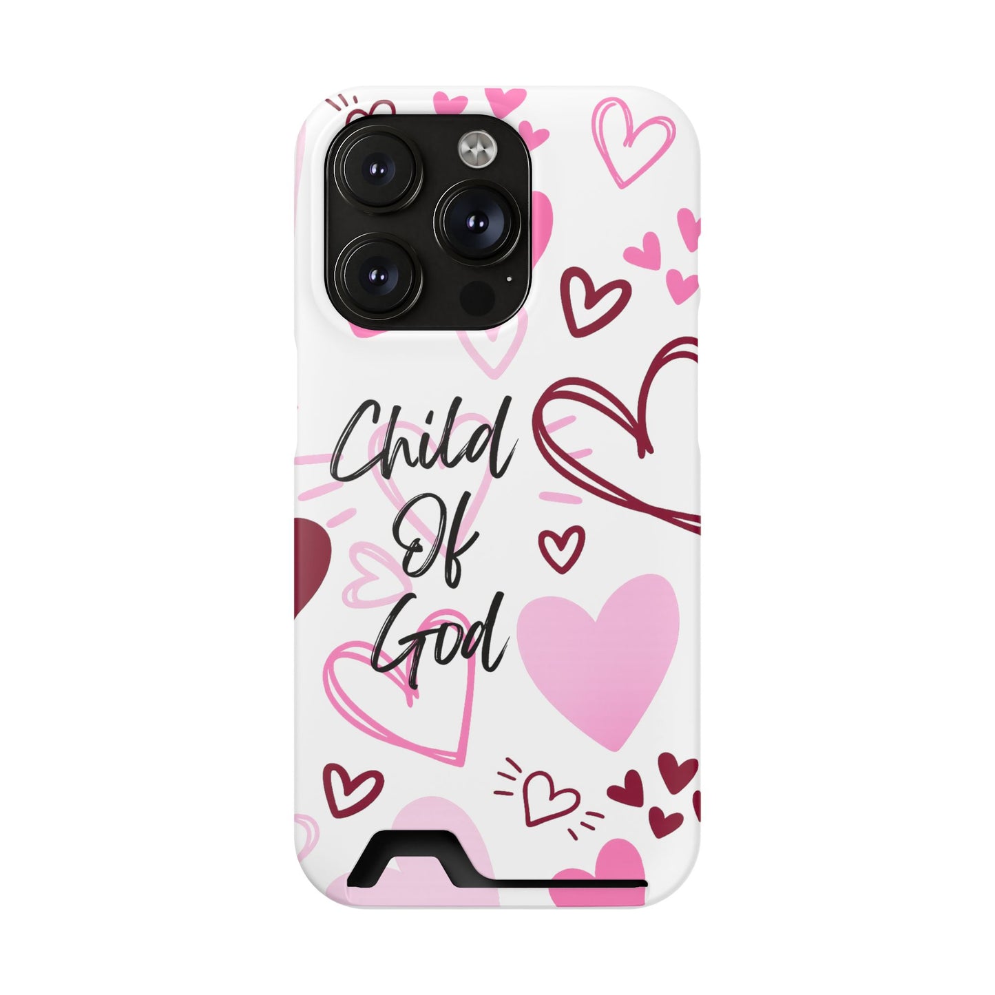Phone Case — "Child of God" Card Holder Case, Pink Hearts Christian Phone Cover