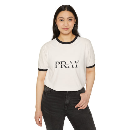 Pray On It, Over It, Through It Ringer T-Shirt