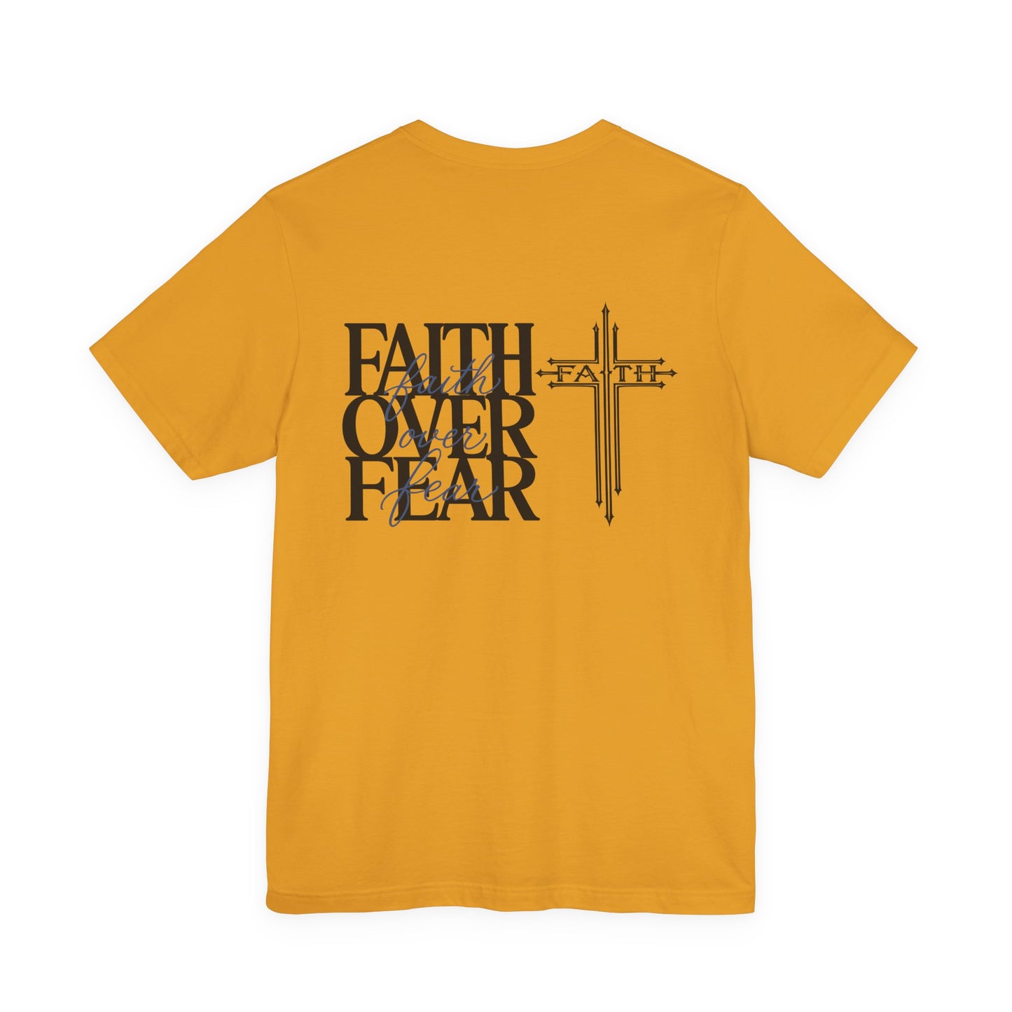 Faith Over Fear T-Shirt — Christian Cross Graphic Tee