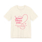 Jesus Chose You Heart Tee — Christian Faith Inspirational T-Shirt