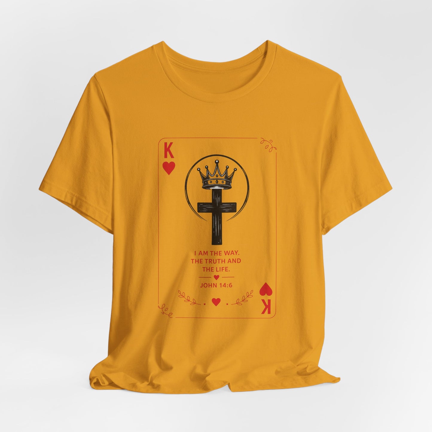 King of Hearts Christian T-Shirt — John 14:6 Cross & Crown Playing Card Design