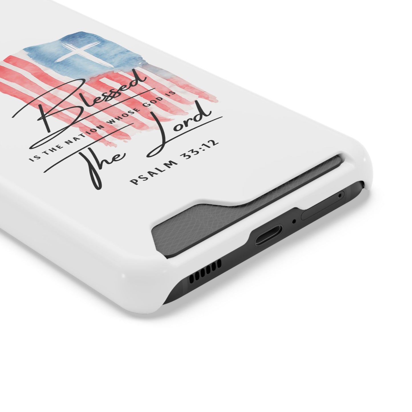 Christian Flag Phone Case with Card Holder — "Blessed is the Nation...The Lord" Psalm 33:12