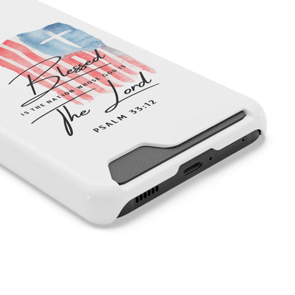 Christian Flag Phone Case with Card Holder — "Blessed is the Nation...The Lord" Psalm 33:12
