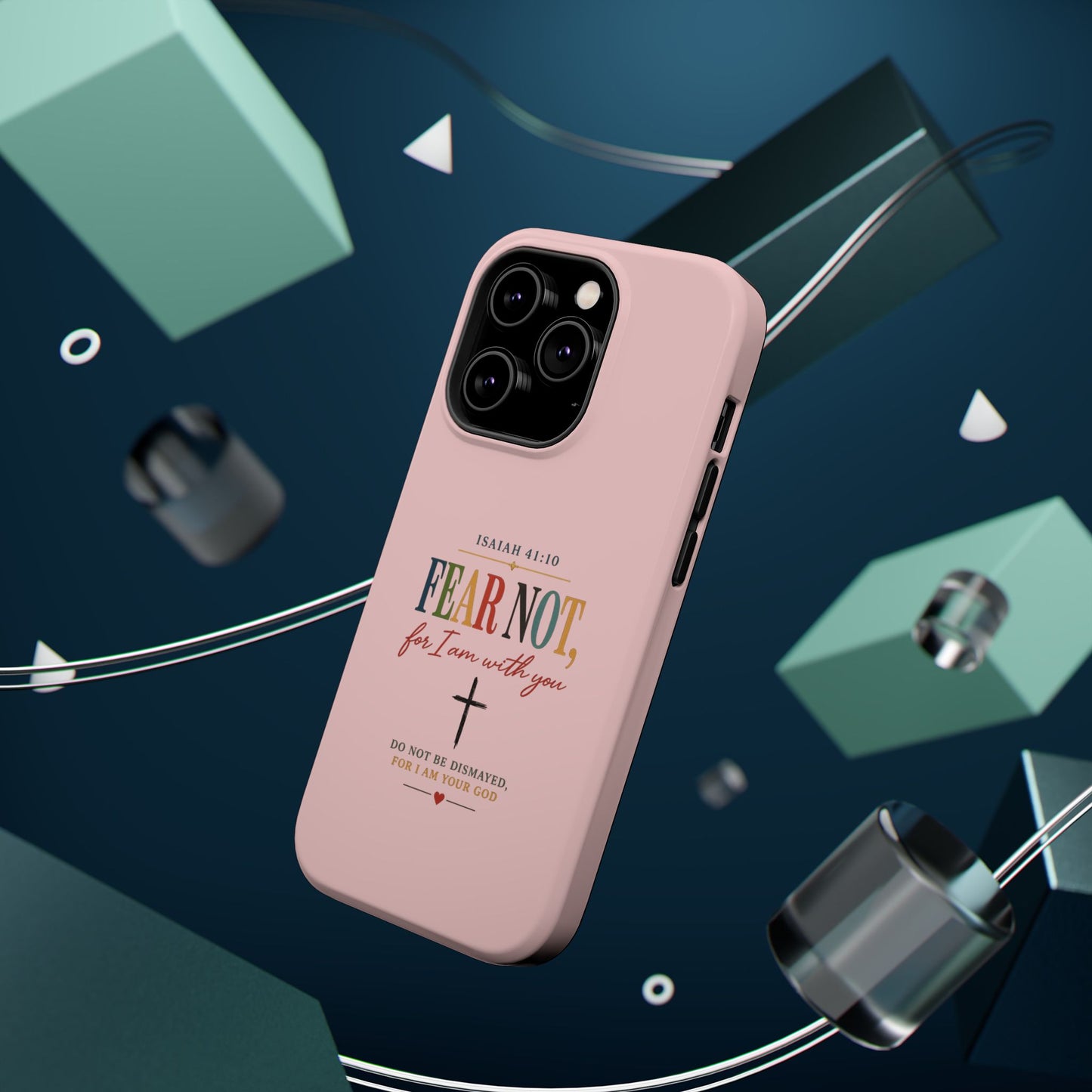 Fear Not Isaiah 41:10 Pink Magnetic Impact Phone Case