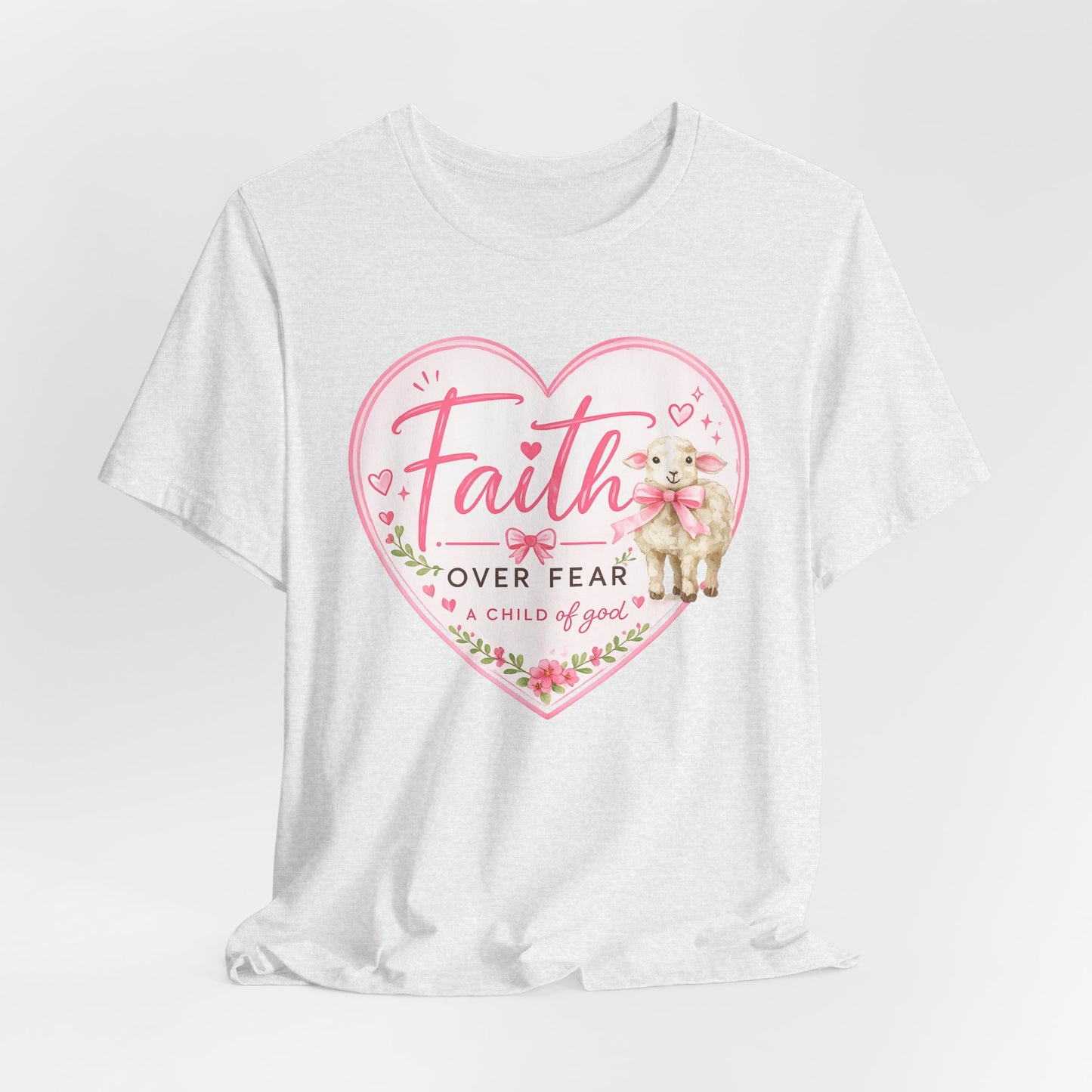 Faith Over Fear Heart T‑Shirt — Pink Floral Lamb Christian Tee