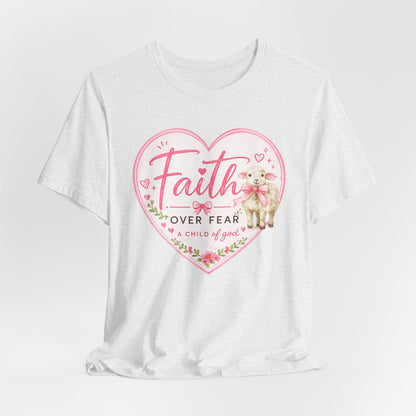 Faith Over Fear Heart T‑Shirt — Pink Floral Lamb Christian Tee