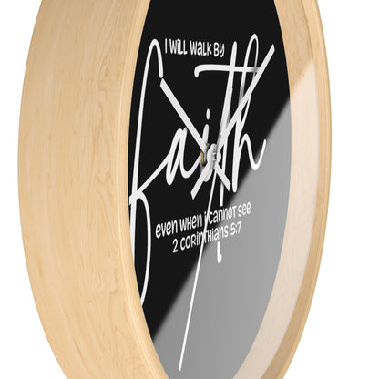 Faith Wall Clock — "I Will Walk by Faith" 2 Corinthians 5:7 Inspirational Christian Wall Clock