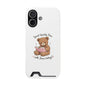 Phone Case — "Spend Quality Time with Jesus Today" Teddy Card Holder