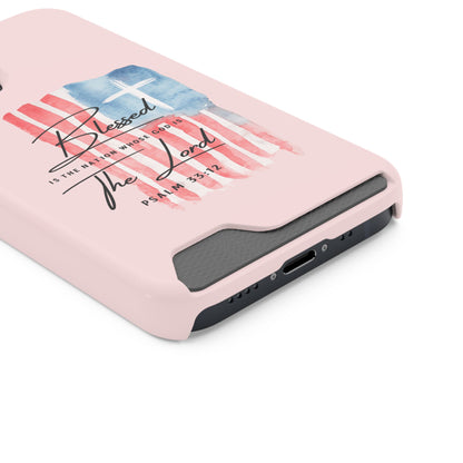 Blessed by the Lord Pink Phone Card Case — Psalm 33:12 Patriotic Christian Phone Case with Card Holder