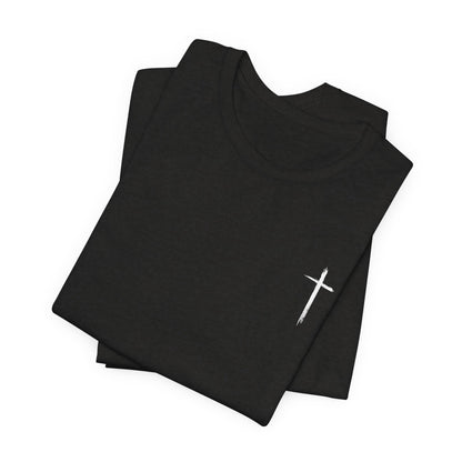 Christian T-Shirt — "When I Am Weak He Is Strong" Cross Tee