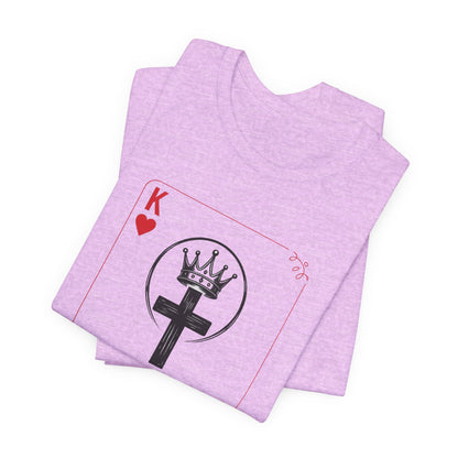 King of Hearts Christian T-Shirt — John 14:6 Cross & Crown Playing Card Design