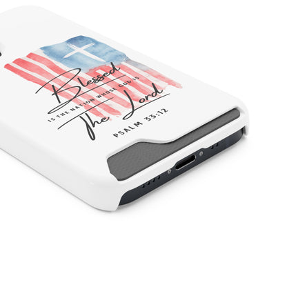 Christian Phone Case with Card Holder — "Blessed The Lord" Psalm 33:12 Patriotic Cross Design