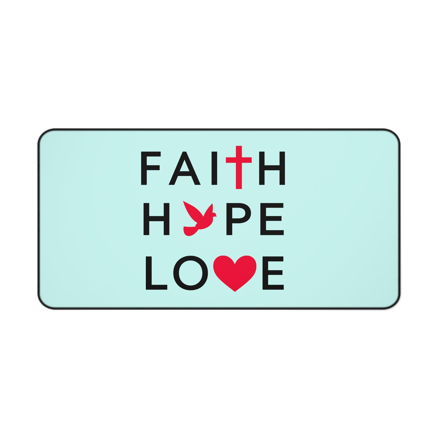 Faith Hope Love Desk Mat — Christian Inspirational Mousepad with Cross, Dove & Heart