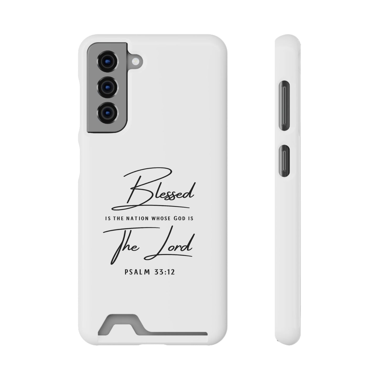 Phone Case — "Blessed is the Nation Whose God Is the Lord" Psalm 33:12 Card Holder