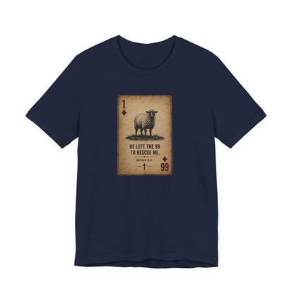 Christian Sheep Playing Card T‑Shirt — "He Left the 99 to Rescue Me" Inspirational Tee
