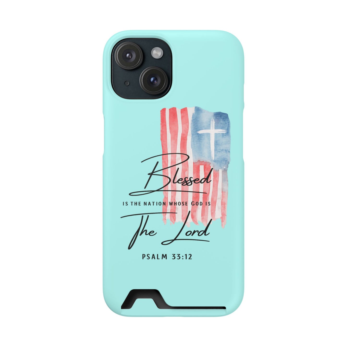 Blessed The Lord Phone Case with Card Holder — Psalm 33:12 Christian Wallet Case