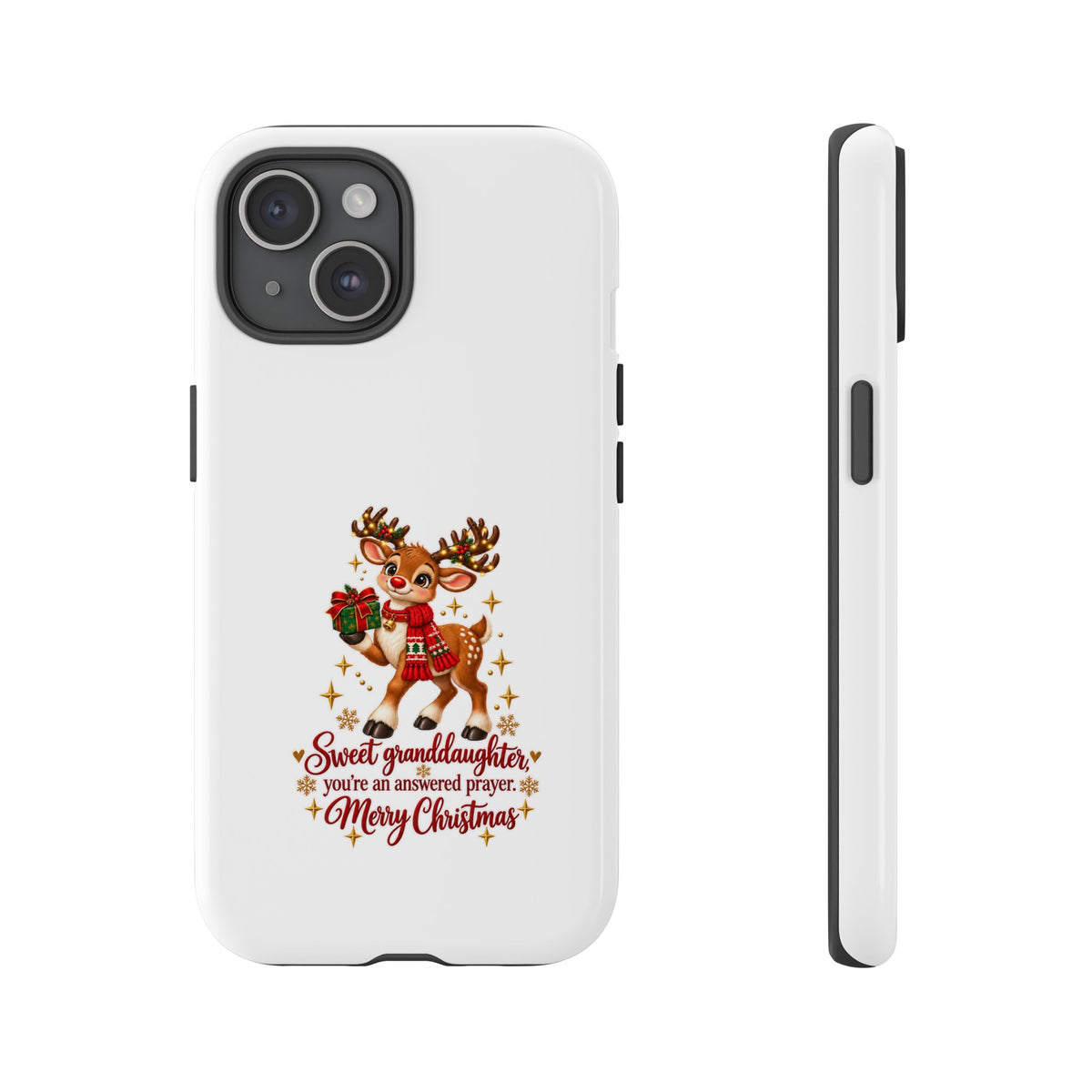 Christmas Reindeer Phone Case — “Sweet granddaughter you’re an answered prayer” Holiday Phone Cover