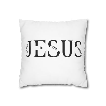 Jesus Is the Savior Pillowcase — Christian Faith Square Throw Pillow Cover