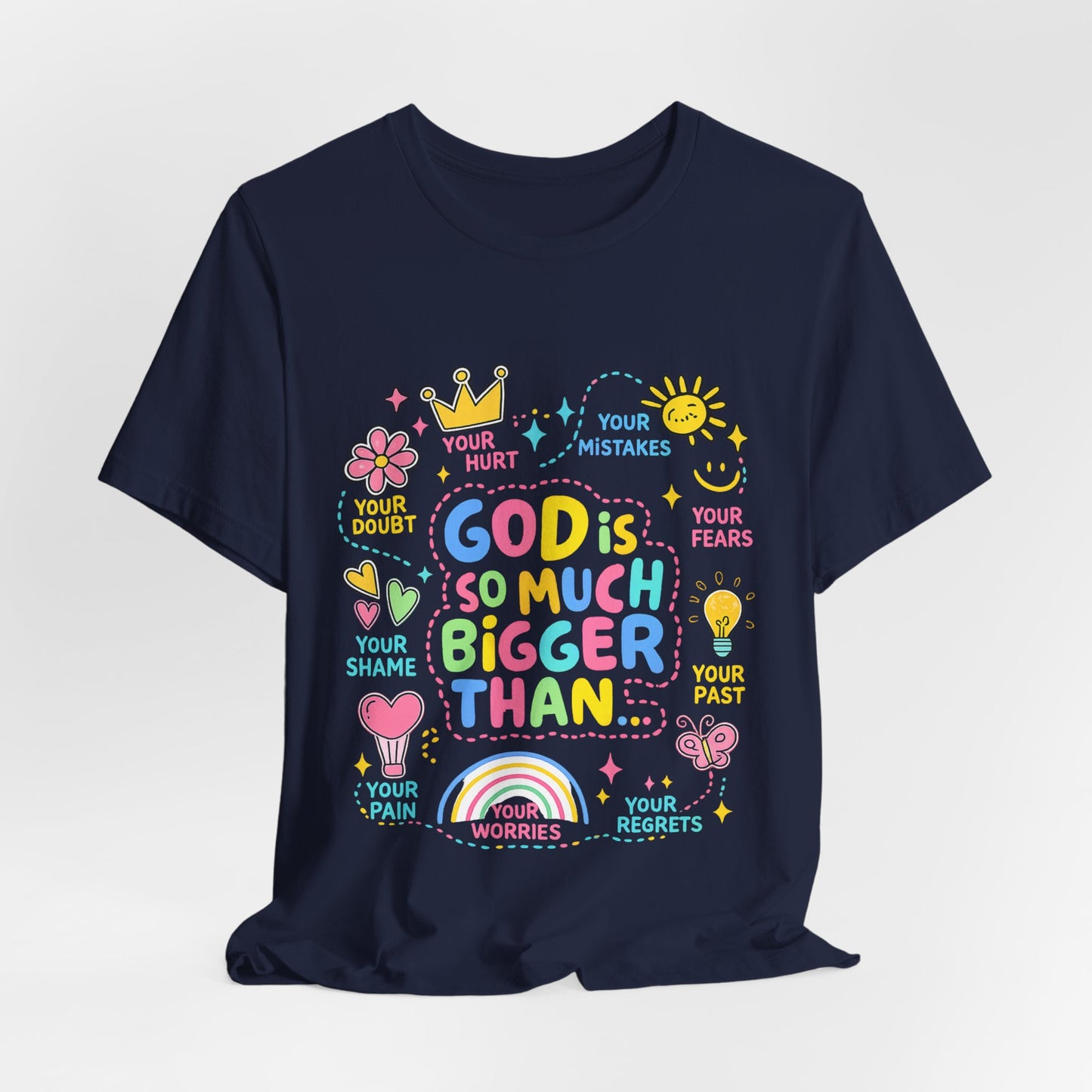 Christian T‑Shirt — "God Is So Much Bigger Than..." Pastel Faith Tee