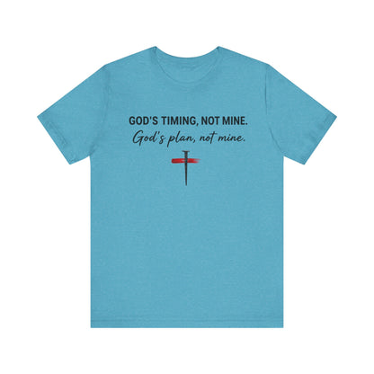 God's Timing, Not Mine Tee — Christian Faith Cross T-Shirt