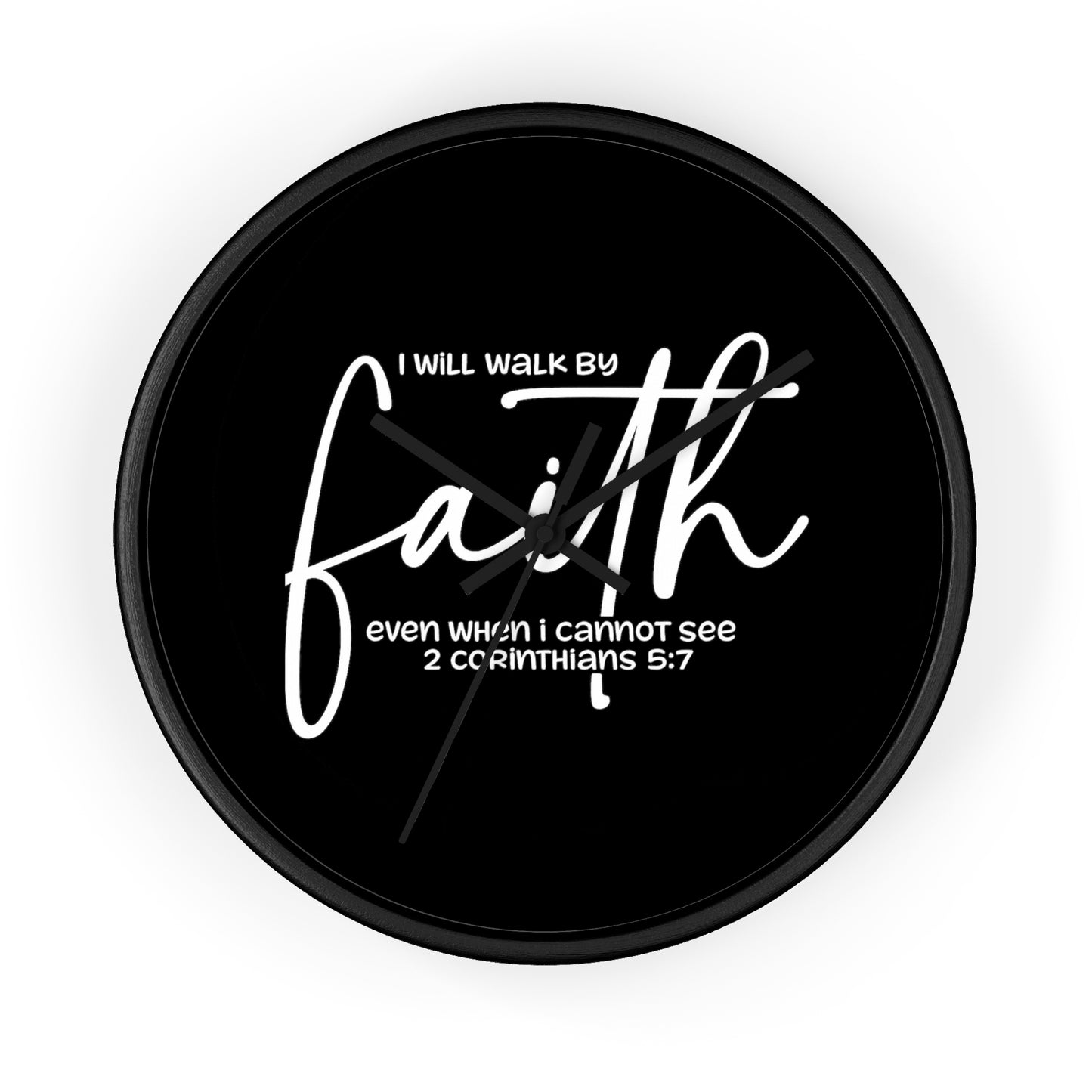 Faith Wall Clock — "I Will Walk by Faith" 2 Corinthians 5:7 Inspirational Christian Wall Clock