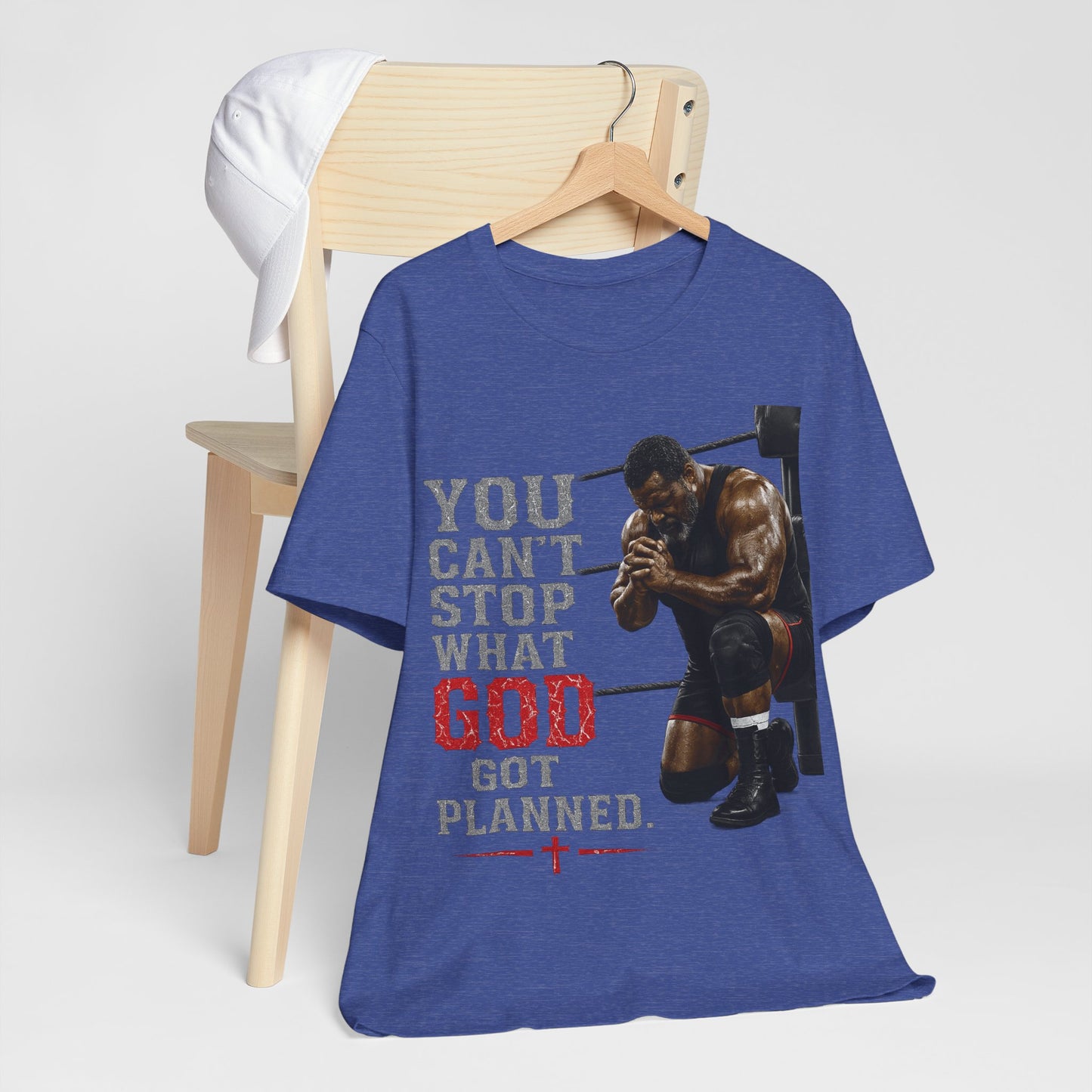 BIG FROST— "You Can't Stop What God Got Planned" UNISEX Shirt