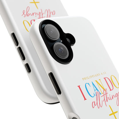 Phone Case — "I Can Do All Things" Christian Inspirational Design