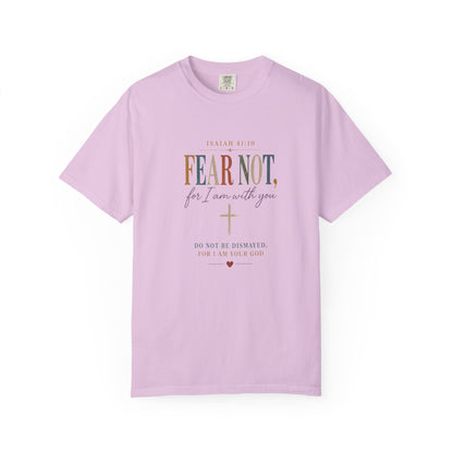 Fear Not For I Am With You Bible Verse T-Shirt