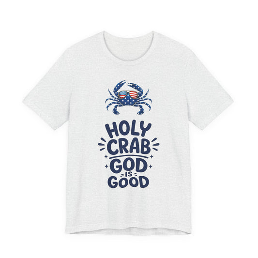 Holy Crab God Is Good T-Shirt — Patriotic Blue Crab Graphic Tee