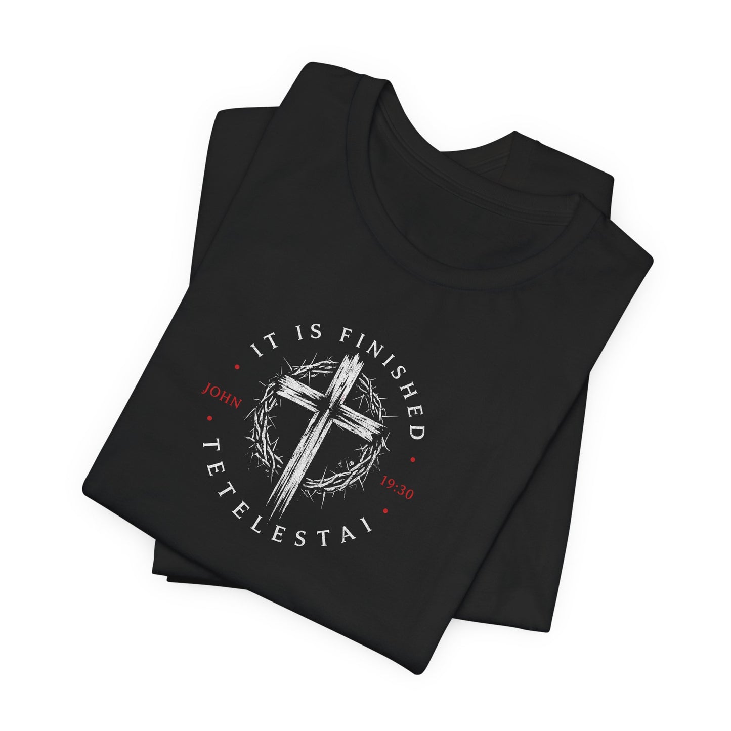 Faith Cross T‑Shirt – "It Is Finished" Christian Tee
