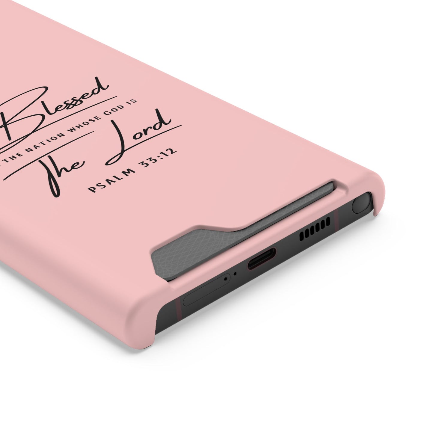 Blessed The Lord Pink Phone Case with Card Holder — Psalm 33:12 Christian Wallet Case