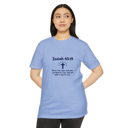 UNISEX TEE Isaiah 43:19 Faith T-Shirt — "Never Lose Hope" Inspirational Christian Tee