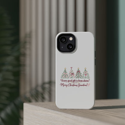 Christmas Grandma Phone Case — “Every good gift is from above” Magnetic Impact-Resistant Case