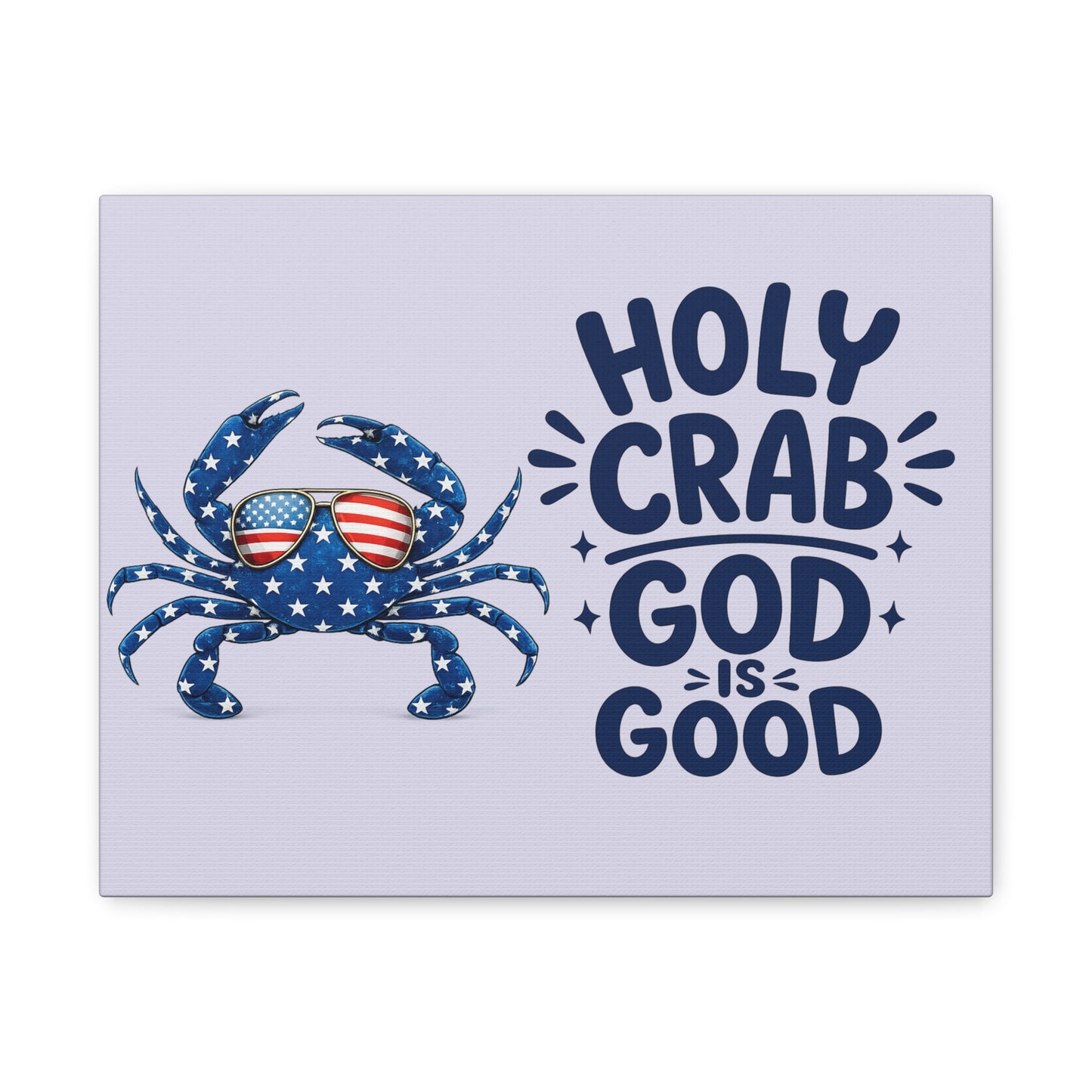 Patriotic Crab Canvas — "Holy Crab God Is Good" Wall Art