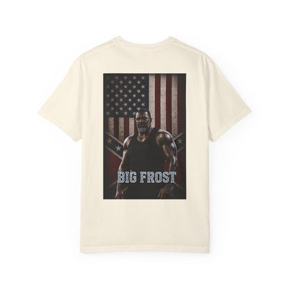 BIG FROST "You Can't Stop What God Got Planned" DOUBLE SIDED Print T Shirt