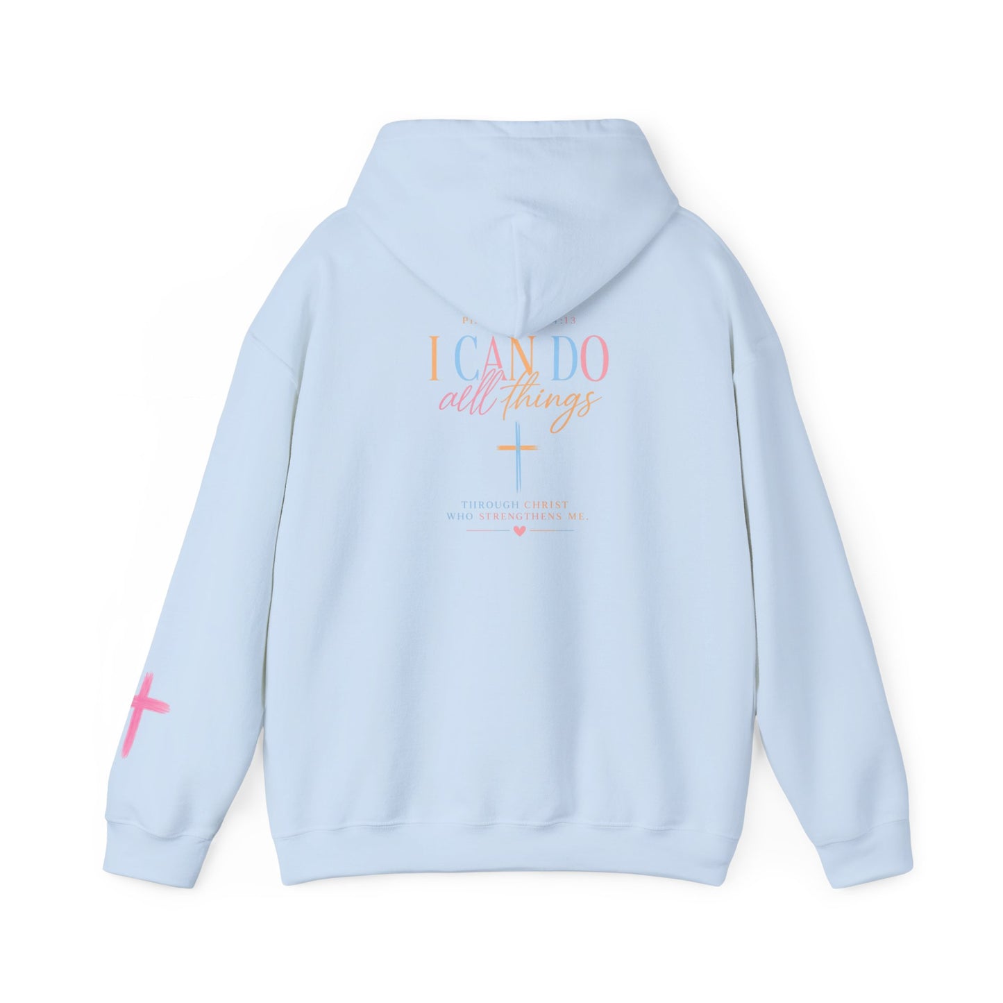 I Can Do All Things Christian Hoodie — Inspirational Faith Pullover