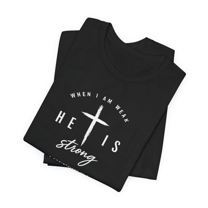 He Is Strong Cross T-Shirt — Inspirational Christian Tee