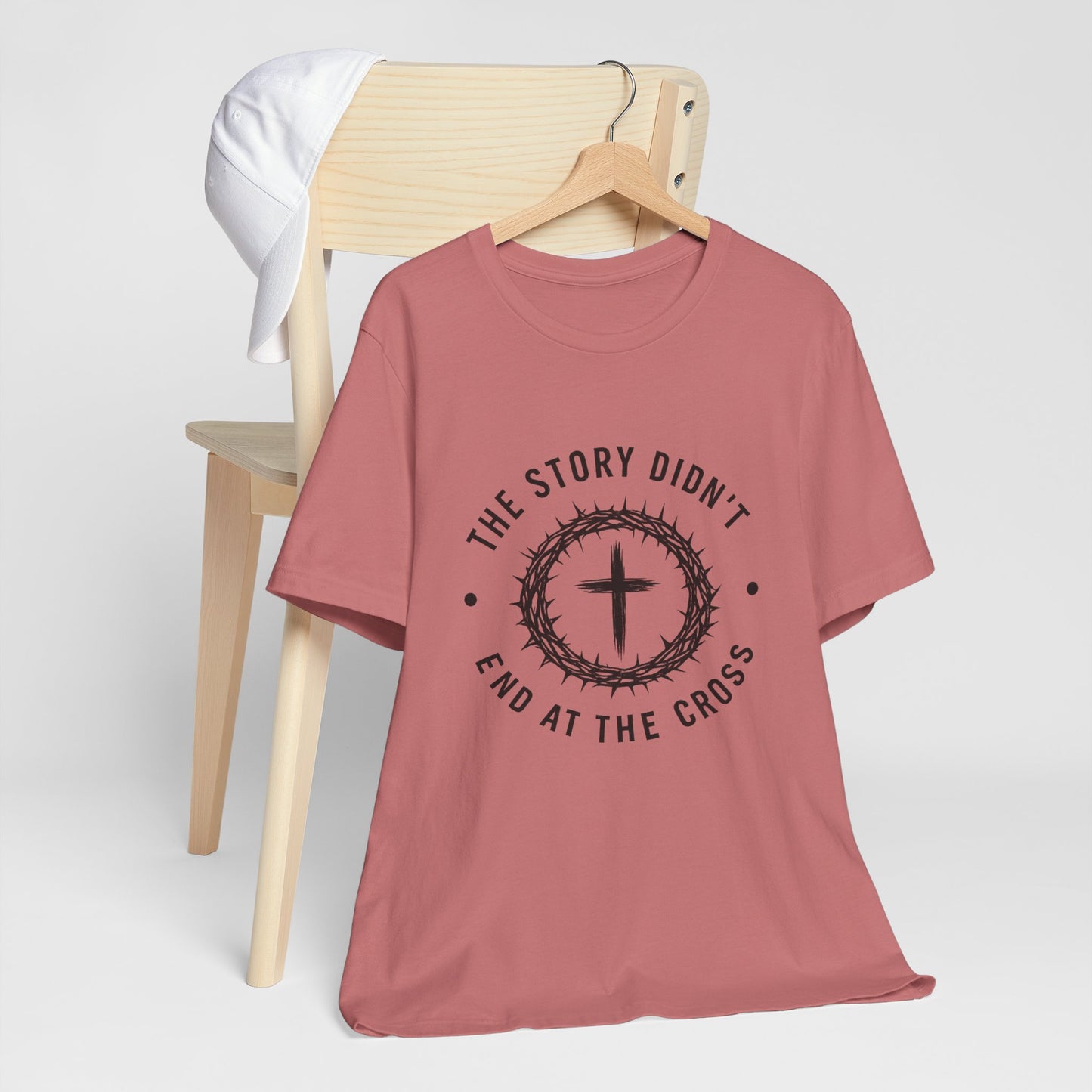 Christian Cross T-Shirt — "The Story Didn't End at the Cross" Inspirational Faith Tee